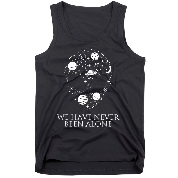 We Have Never Been Alone Funny Ancient Aliens Tank Top