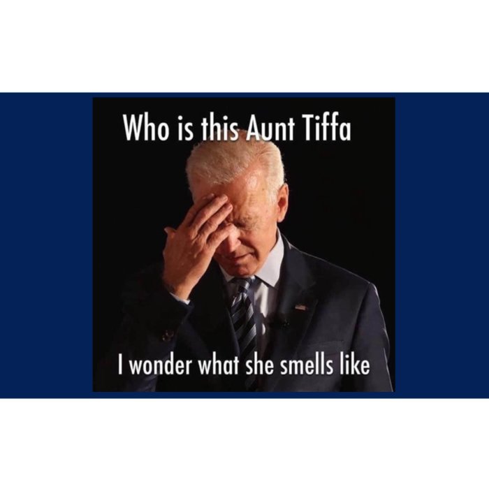 Who is Aunt Tiffa Joe Biden Funny Meme Bumper Sticker