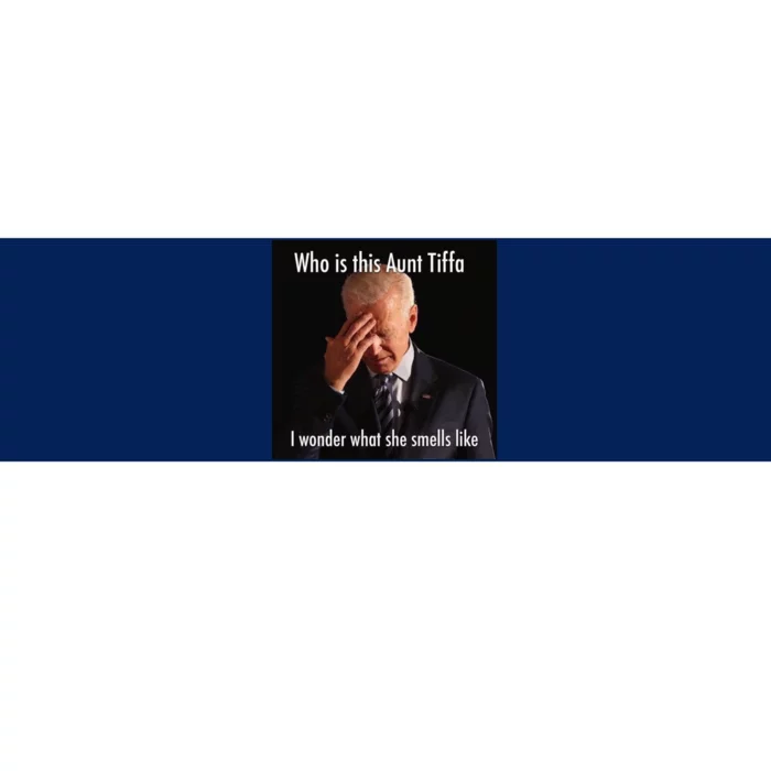 Who is Aunt Tiffa Joe Biden Funny Meme Bumper Sticker