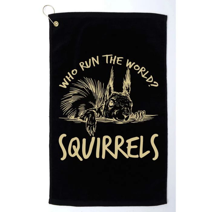 Who Run The World Squirrels Platinum Collection Golf Towel