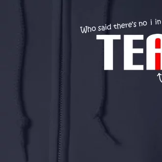 Who Said There's No I I Team Full Zip Hoodie