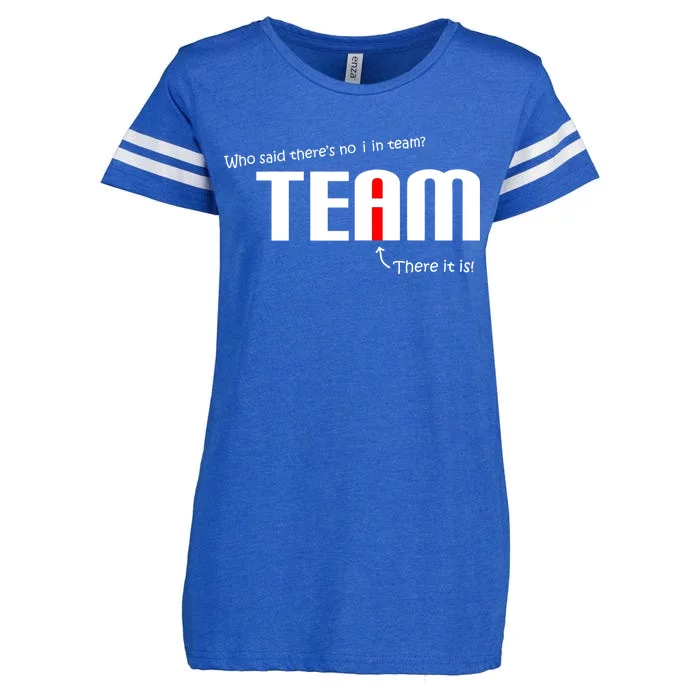 Who Said There's No I I Team Enza Ladies Jersey Football T-Shirt