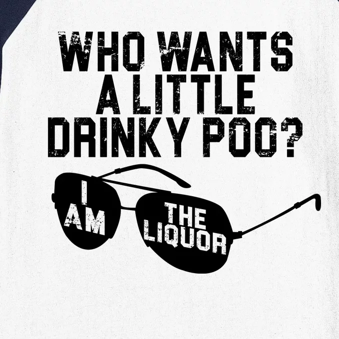 Who Wants A Little Drinky Poo Baseball Sleeve Shirt