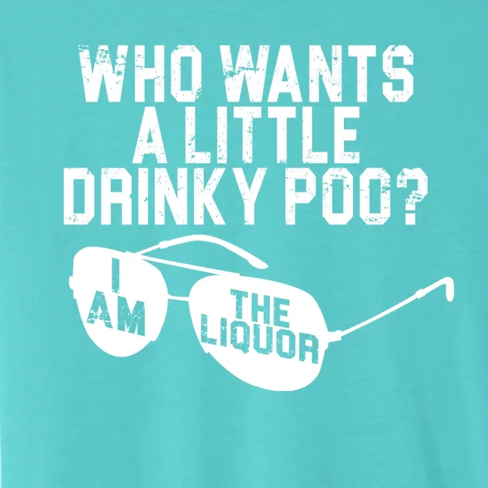 Who Wants A Little Drinky Poo ChromaSoft Performance T-Shirt