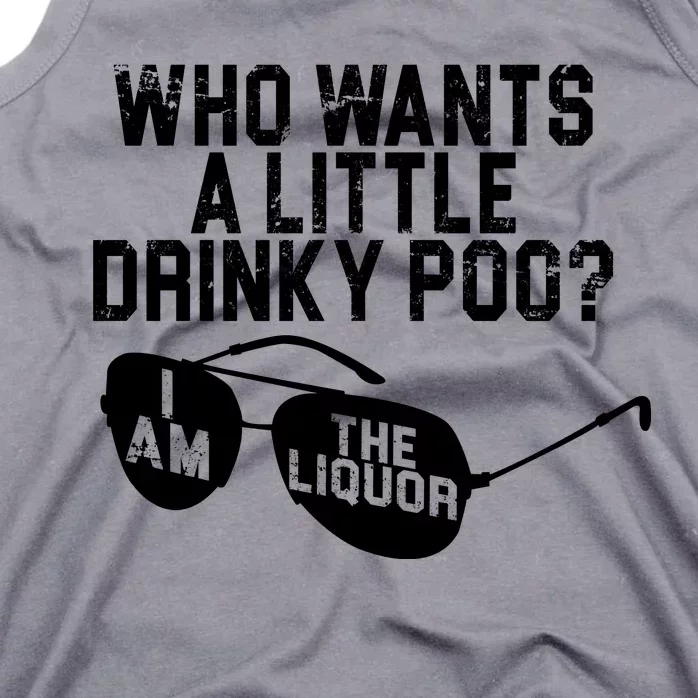 Who Wants A Little Drinky Poo Tank Top