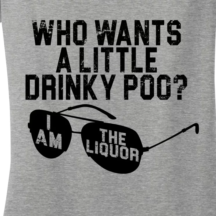 Who Wants A Little Drinky Poo Women's V-Neck T-Shirt