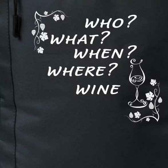 Who What When Where Wine Daily Commute Backpack