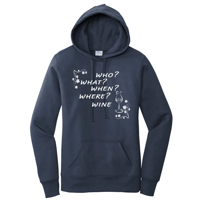 Who What When Where Wine Women's Pullover Hoodie