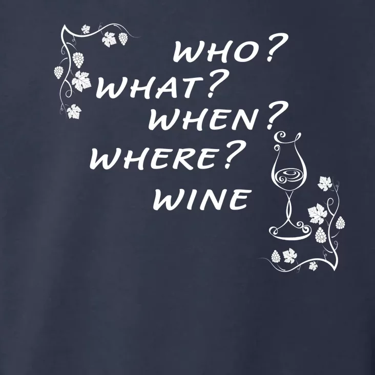 Who What When Where Wine Toddler Hoodie