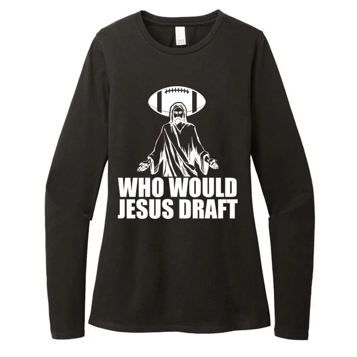 Who Would Jesus Draft Womens CVC Long Sleeve Shirt