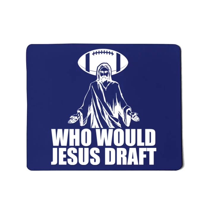 Who Would Jesus Draft Mousepad