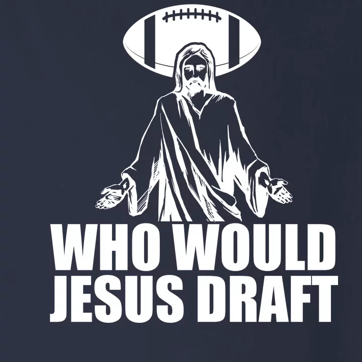 Who Would Jesus Draft Toddler Long Sleeve Shirt