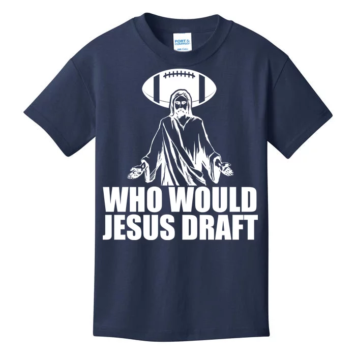 Who Would Jesus Draft Kids T-Shirt