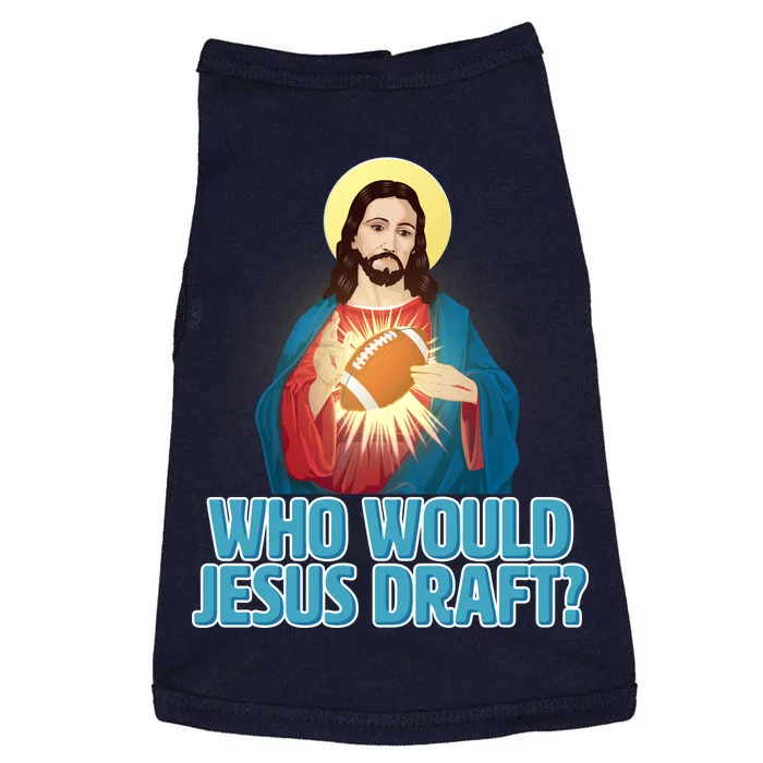 Who Would Jesus Draft1 Doggie Tank