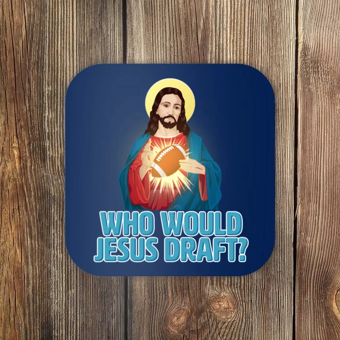 Who Would Jesus Draft1 Coaster