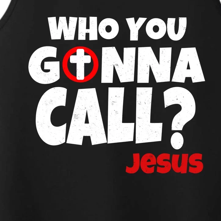 Who You Gonna Call? Jesus Busters Performance Tank