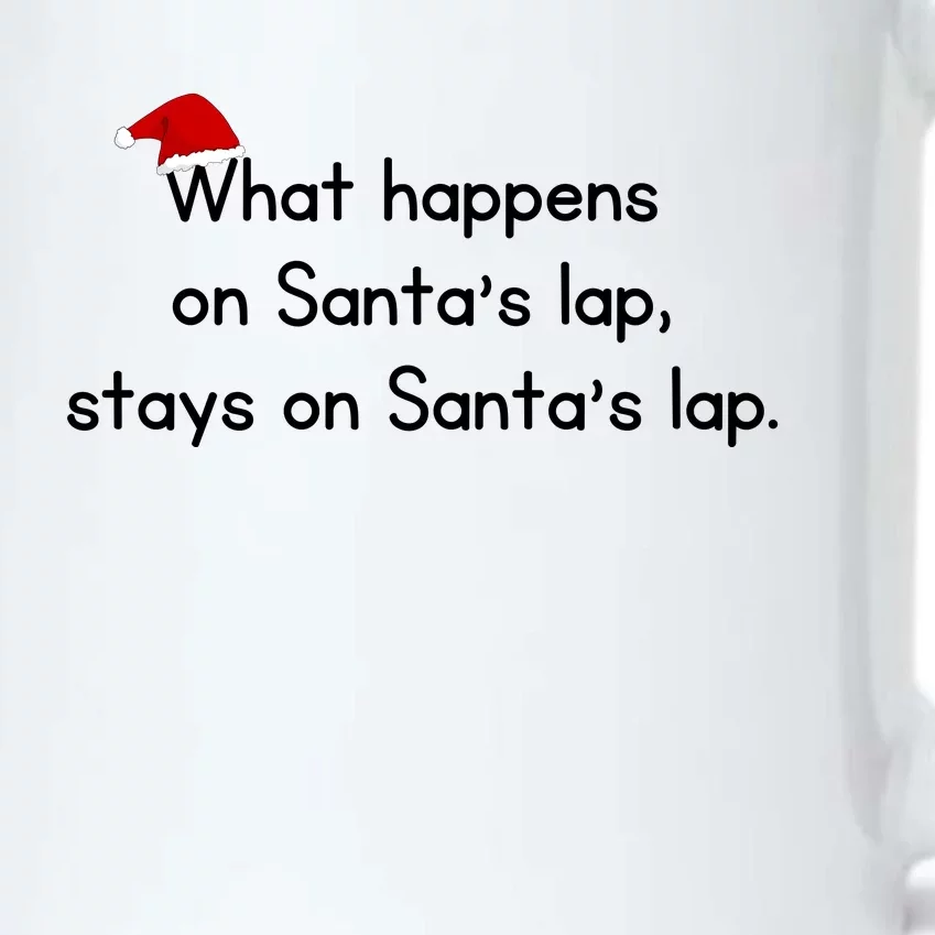 What Happens On Santa's Lap,stays On Santa's Lap. Black Color Changing Mug