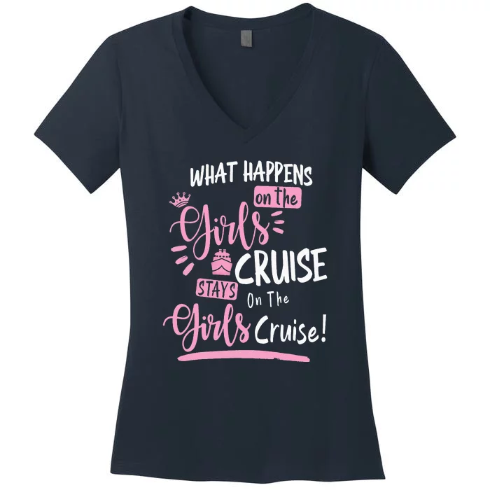 What Happens On The Cruise Stays On The Cruise Weekend Women's V-Neck T-Shirt