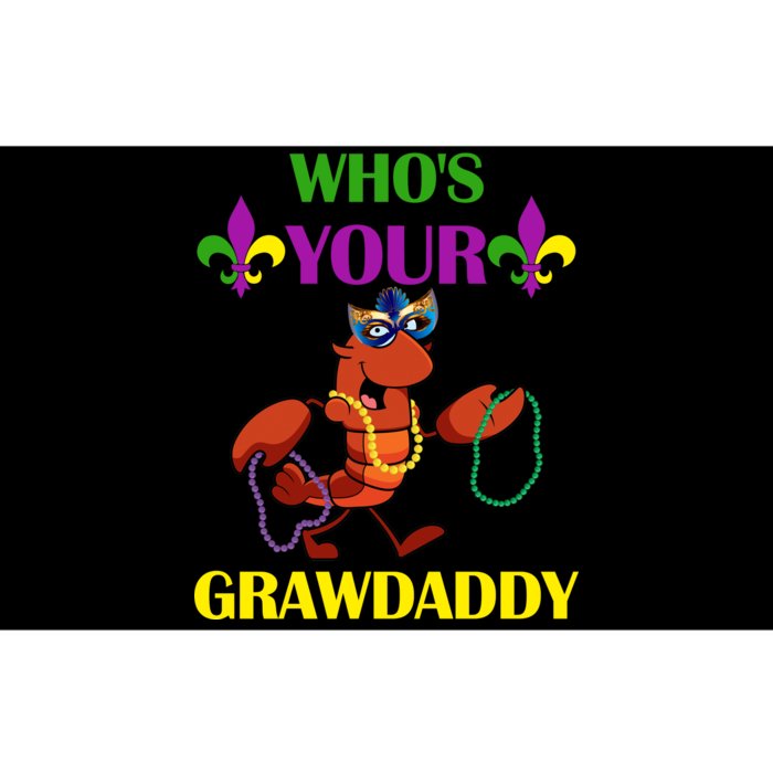 Who's Your Grawdaddy Funny Mardi Gras Bumper Sticker