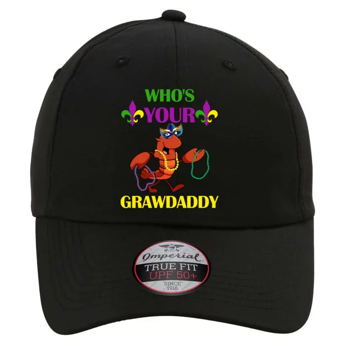 Who's Your Grawdaddy Funny Mardi Gras The Original Performance Cap