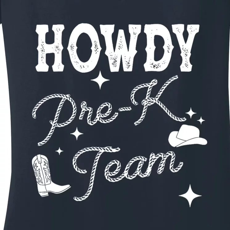 Womens Howdy PreK Team Teacher Cowboy Cowgirl Western Teacher Women's V-Neck T-Shirt