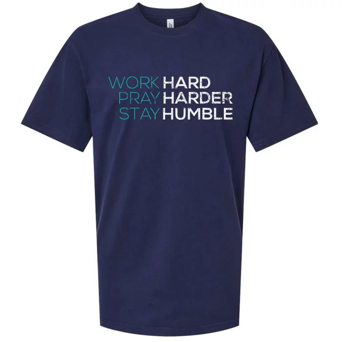 Work Hard Pray Harder Stay Humble Vintage Inspirational Sueded Cloud Jersey T-Shirt