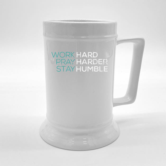 Work Hard Pray Harder Stay Humble Vintage Inspirational Front & Back Beer Stein