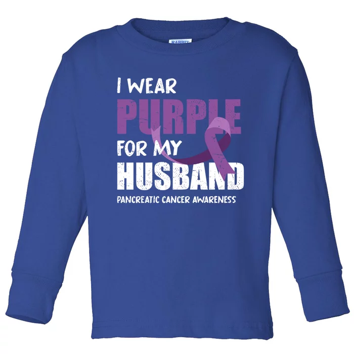 Warrior Husband Purple Ribbon Pancreatic Cancer Awareness Gift Toddler Long Sleeve Shirt