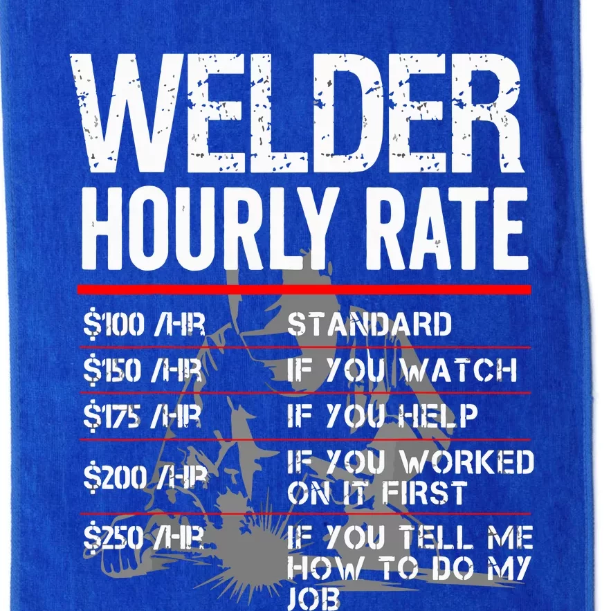 Welder Hourly Rate Funny Welding Gift For Metal Worker Platinum Collection Golf Towel