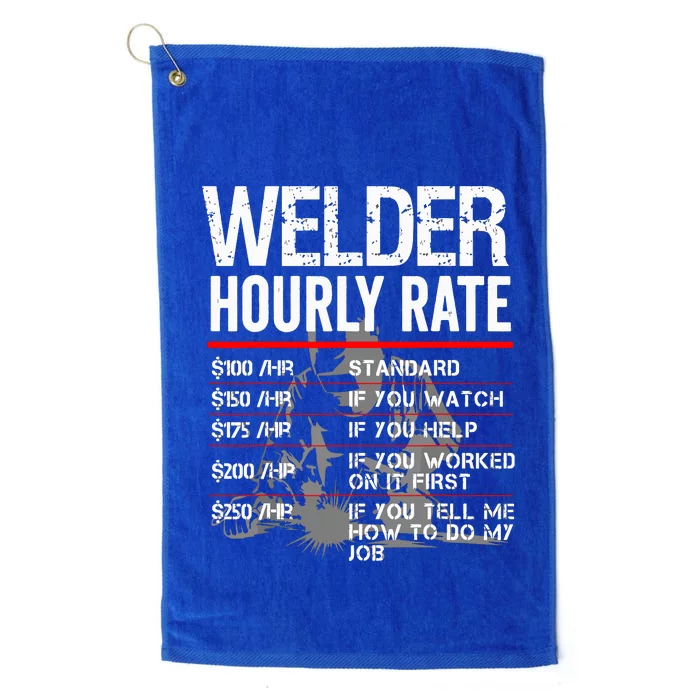 Welder Hourly Rate Funny Welding Gift For Metal Worker Platinum Collection Golf Towel