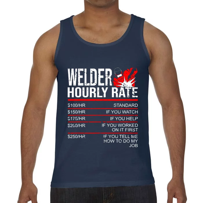 Welder Hourly Rate Funny Welding Gift For Metal Worker Comfort Colors® Tank Top