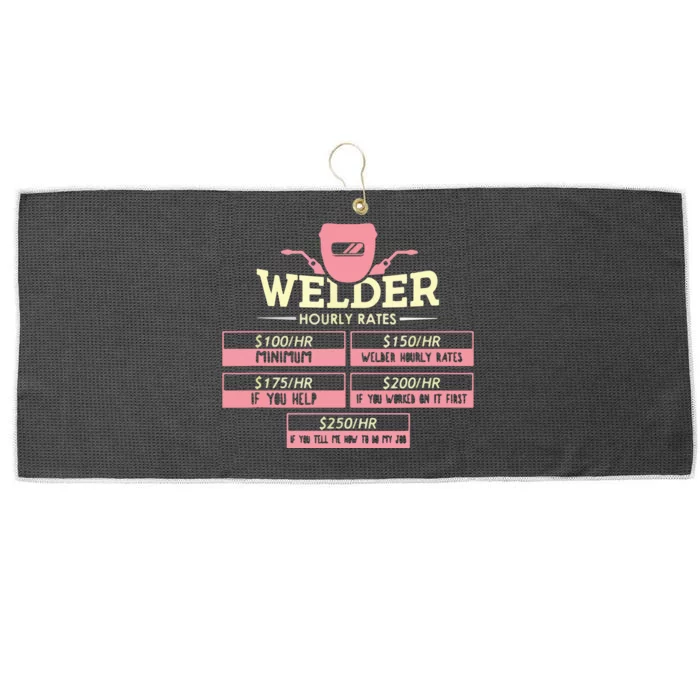 Welder Hourly Rate Funny Welding Welder Large Microfiber Waffle Golf Towel