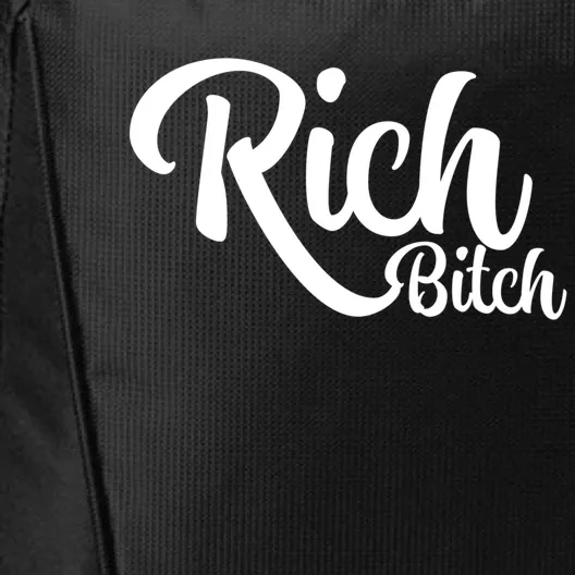 Wo Hot Rich Bitch Fashion Tops Great Gift City Backpack