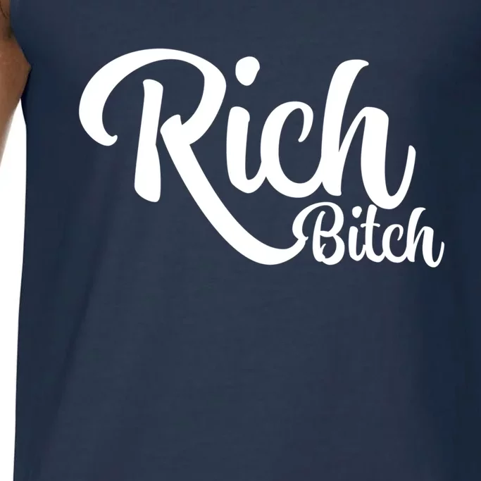 Wo Hot Rich Bitch Fashion Tops Great Gift Comfort Colors® Tank Top