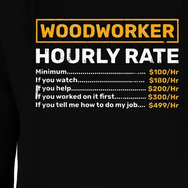 Woodworker Hourly Rate Woodworking Womens Funnel Neck Pullover Hood