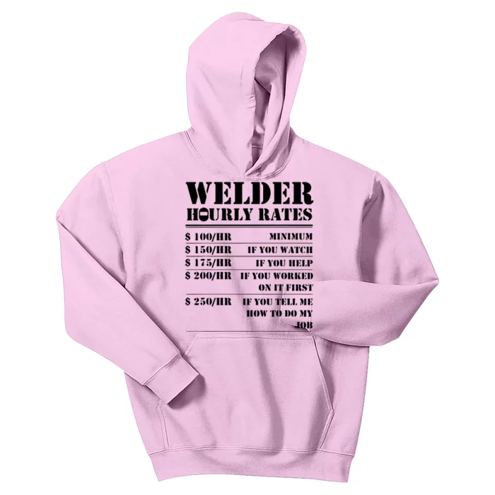 Welder Hourly Rate Funny Welding Kids Hoodie