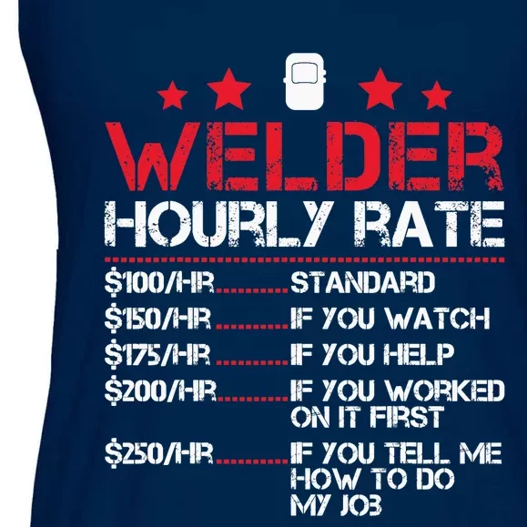 Welder Hourly Rate Funny Welding For Welder Worker Ladies Essential Flowy Tank