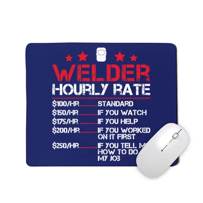 Welder Hourly Rate Funny Welding For Welder Worker Mousepad