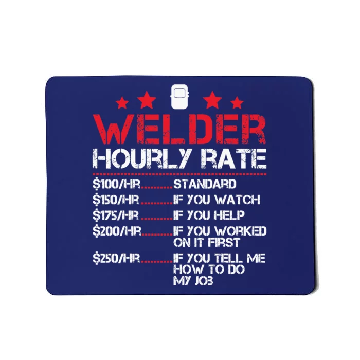 Welder Hourly Rate Funny Welding For Welder Worker Mousepad