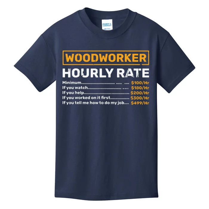 Woodworker Hourly Rate Woodworking Kids T-Shirt