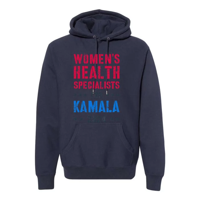 Women’S Health Specialists For Kamala 2024 Election Joyful Premium Hoodie