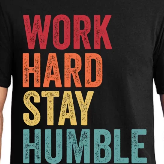 Work Hard Stay Humble Motivational Quote Gift Pajama Set