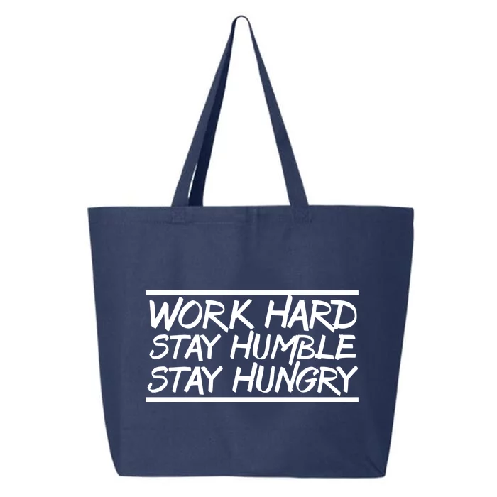 Work Hard Stay Humble And Hungry Elite Athlete Team Gift 25L Jumbo Tote