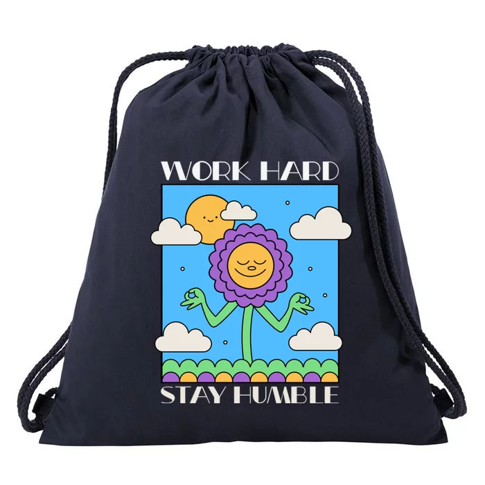 Work Hard Stay Humble Positive Mindset Mediation Cute Gift Drawstring Bag