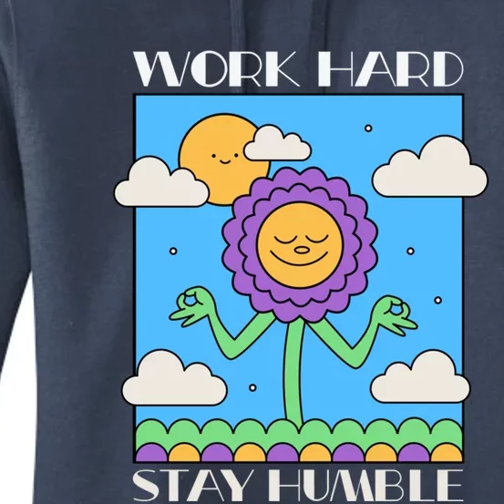 Work Hard Stay Humble Positive Mindset Mediation Cute Gift Women's Pullover Hoodie