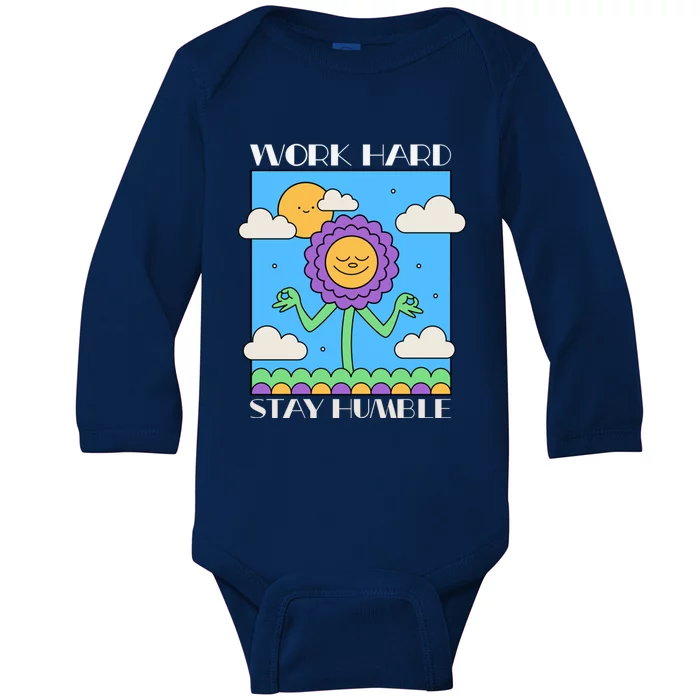 Work Hard Stay Humble Positive Mindset Mediation Cute Gift Baby Long Sleeve Bodysuit