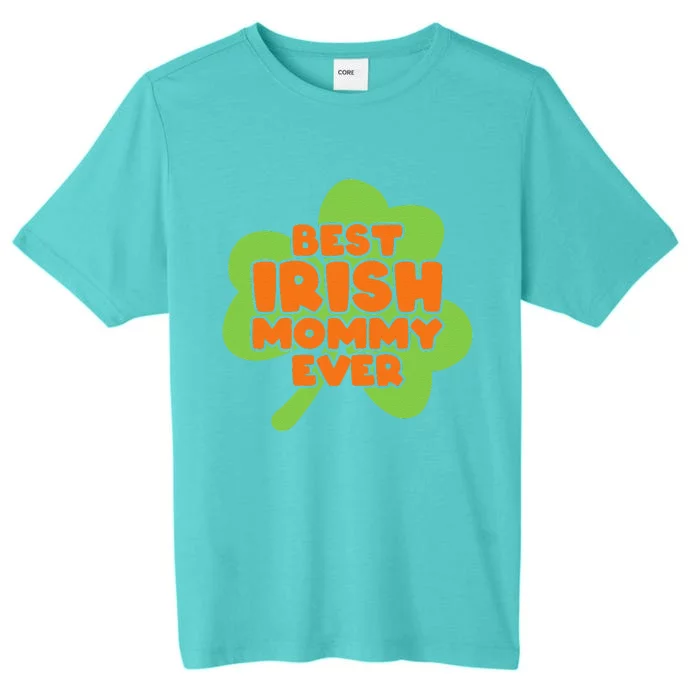 Womens Happy ST Patricks Day And Shamrock, Best Irish Mommy Ever ChromaSoft Performance T-Shirt