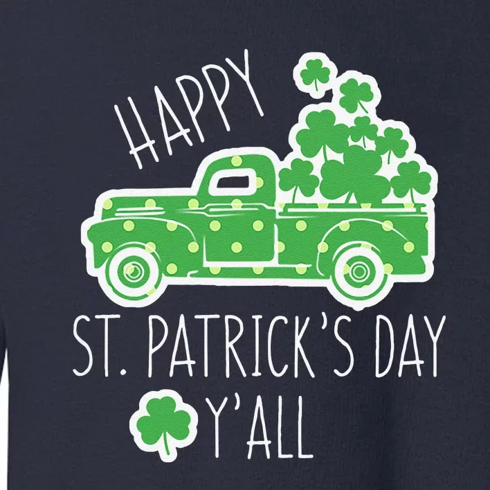 Womens Happy St Patricks Day Yall Mommy And Me Matching Gift Toddler Sweatshirt