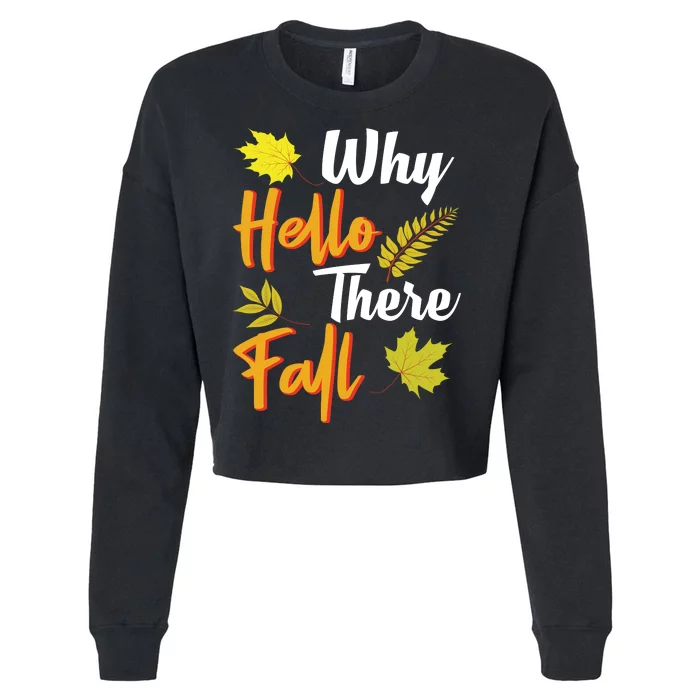 Why Hello There Fall Cropped Pullover Crew