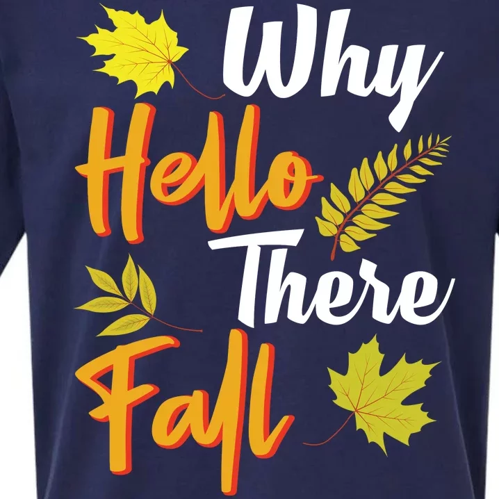 Why Hello There Fall Sueded Cloud Jersey T-Shirt